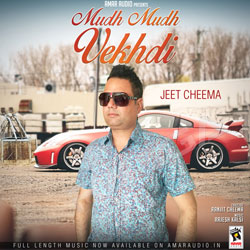 Mudh Mudh Vekhdi songs Mudh Mudh Vekhdi songs