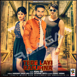 Tere Layi Ranjhna songs Tere Layi Ranjhna songs