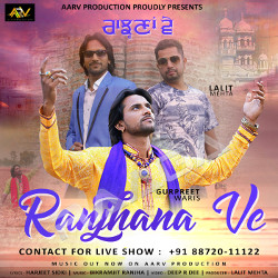 Ranjhana Ve songs Ranjhana Ve songs