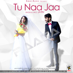 Tu Naa Jaa songs Tu Naa Jaa songs