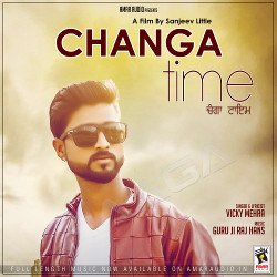 Changa Time songs Changa Time songs