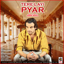Tere Layi Pyar songs Tere Layi Pyar songs