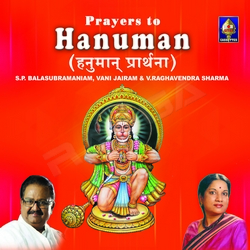 Prayers To Hanuman songs Prayers To Hanuman songs