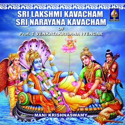 Sri Laskhmee And Sri Naaraayana Kavacham songs Sri Laskhmee And Sri Naaraayana Kavacham songs