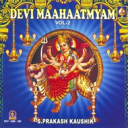 Devi Mahatmyam - Vol 2 songs Devi Mahatmyam - Vol 2 songs