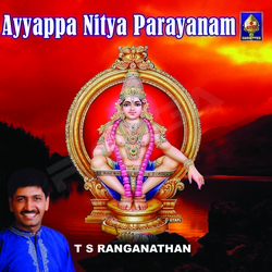 Aiyappa Nithya Paaraayanam songs Aiyappa Nithya Paaraayanam songs