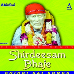 Shirdeesam Bhaje songs Shirdeesam Bhaje songs