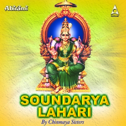 Soundarya Lahari - Chinmaya Sisters songs Soundarya Lahari - Chinmaya Sisters songs