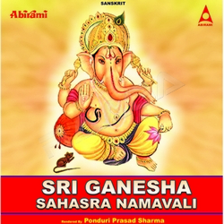 Sri Ganesha Sahasra Namavali songs Sri Ganesha Sahasra Namavali songs