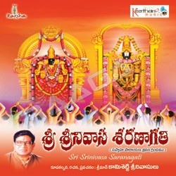 Sri Srinivasa Sharanagati songs Sri Srinivasa Sharanagati songs