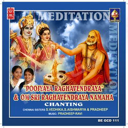 Poojyaaya Raaghavendraaya Namaha - Om Sri Raaghavendraaya Namaha songs Poojyaaya Raaghavendraaya Namaha - Om Sri Raaghavendraaya Namaha songs