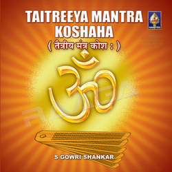 Taittireeya Mantra Koshan songs Taittireeya Mantra Koshan songs