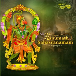 Sri Hanumanth Saharanamam songs Sri Hanumanth Saharanamam songs