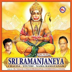 Sri Ramanjaneya Chaalisa Sthuthi Nama Ramayanam songs Sri Ramanjaneya Chaalisa Sthuthi Nama Ramayanam songs