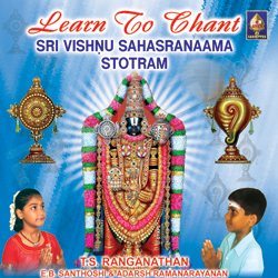 Learn To Chant Sri Vishnu Sahasranaama Stotram songs Learn To Chant Sri Vishnu Sahasranaama Stotram songs