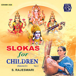 Slokas For Children - Vol 2 (2002) songs Slokas For Children - Vol 2 (2002) songs