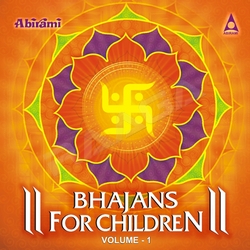 Bhajans For Children - Vol 1 songs Bhajans For Children - Vol 1 songs
