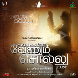 Unakkenna Venum Sollu songs Unakkenna Venum Sollu songs