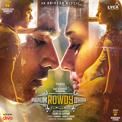 Naanum Rowdy Dhaan songs Naanum Rowdy Dhaan songs