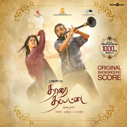 Thaarai Thappattai (OST) songs Thaarai Thappattai (OST) songs