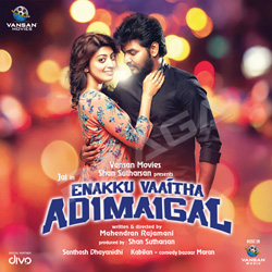 Enakku Vaaitha Adimaigal songs Enakku Vaaitha Adimaigal songs