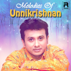 Melodies Of Unnikrishnan songs Melodies Of Unnikrishnan songs