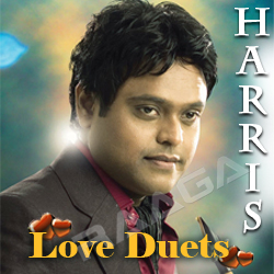 Love Duets Of Harris Jayaraj songs Love Duets Of Harris Jayaraj songs