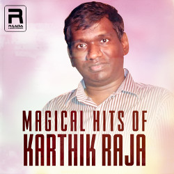 Magical Hits Of Karthik Raja songs Magical Hits Of Karthik Raja songs
