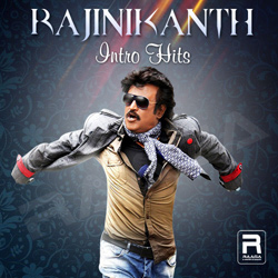 Rajnikanth Intro Hits songs Rajnikanth Intro Hits songs