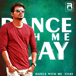 Dance With Me - Vijay songs Dance With Me - Vijay songs
