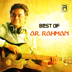 Best of AR. Rahman songs Best of AR. Rahman songs