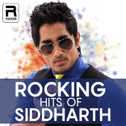 Rocking Hits Of Siddharth songs Rocking Hits Of Siddharth songs