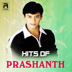 Hits of Prashanth songs Hits of Prashanth songs
