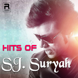 Hits of SJ. Suryah songs Hits of SJ. Suryah songs