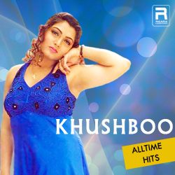 Khushboo Alltime Hits songs Khushboo Alltime Hits songs