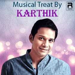 Musical Treat By Karthik songs Musical Treat By Karthik songs