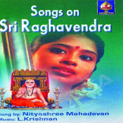 Songs On Sri Raaghavendra songs Songs On Sri Raaghavendra songs