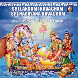 Sri Lakshmee Kavacham Sri Naaraayana Kavacham songs Sri Lakshmee Kavacham Sri Naaraayana Kavacham songs