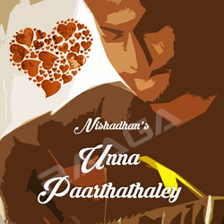 Unna Paarthathaaley songs Unna Paarthathaaley songs