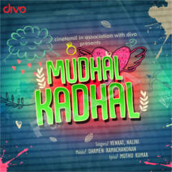 Mudhal Kadhal songs Mudhal Kadhal songs