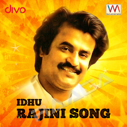 Rajini Anthem songs Rajini Anthem songs