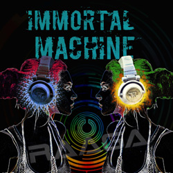 Immortal Machine songs Immortal Machine songs