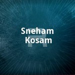 Sneham Kosam songs Sneham Kosam songs