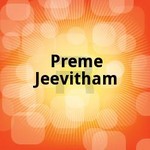 Preme Jeevitham songs Preme Jeevitham songs