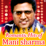 Romantic Hits of Mani Sharma songs Romantic Hits of Mani Sharma songs