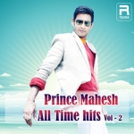 Prince Mahesh's All Time Hits - Vol 2 songs Prince Mahesh's All Time Hits - Vol 2 songs