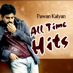 Pawan Kalyan's All Time Hits songs Pawan Kalyan's All Time Hits songs