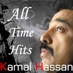 Kamal Hassan - All Time Hits - Vol 1 songs Kamal Hassan - All Time Hits - Vol 1 songs