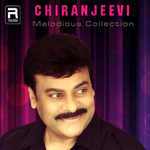 Melodious Collections - Chiranjeevi songs Melodious Collections - Chiranjeevi songs