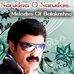 Narudaa O Narudaa...Melodies Of Balakrishna songs Narudaa O Narudaa...Melodies Of Balakrishna songs
